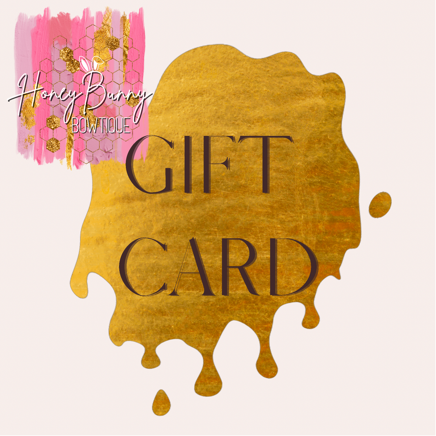 Honey Bunny Bowtique Gift Card
